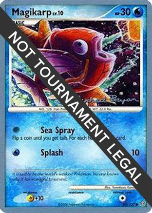Magikarp - 2010 (Mychael Bryan) 065/100  World Championship Decks - Common
