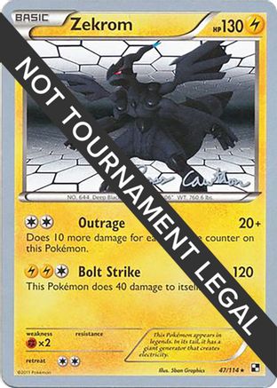 Zekrom - 2011 (Ross Cawthon) 047/114  World Championship Decks - Holo Rare