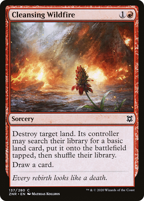Cleansing Wildfire (ZNR-137) - Zendikar Rising