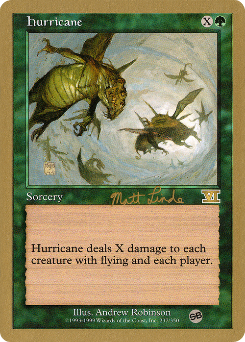 Hurricane - 1999 Matt Linde (6ED) (SB) (WCD-) - World Championship Decks 1999