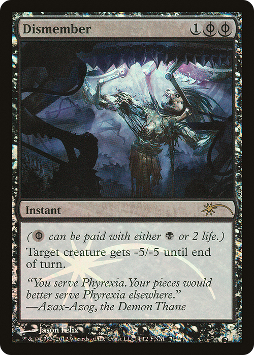 Dismember (FNM-004) - Friday Night Magic 2012 Foil