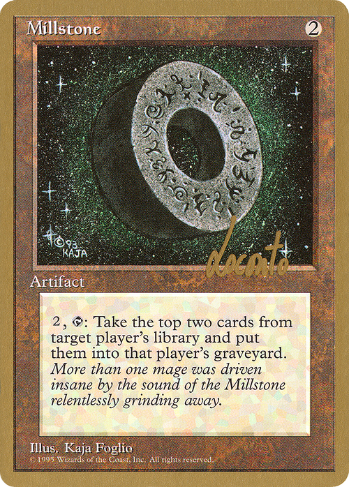 Millstone - 1996 Michael Loconto (4ED) (WCD-) - Pro Tour Collector Set