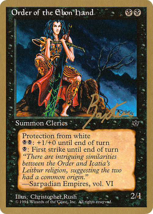 Order of the Ebon Hand (Rush) - 1996 George Baxter (FEM) (WCD-) - Pro Tour Collector Set