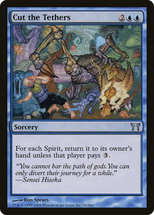 Cut the Tethers (CHK-056) - Champions of Kamigawa Foil