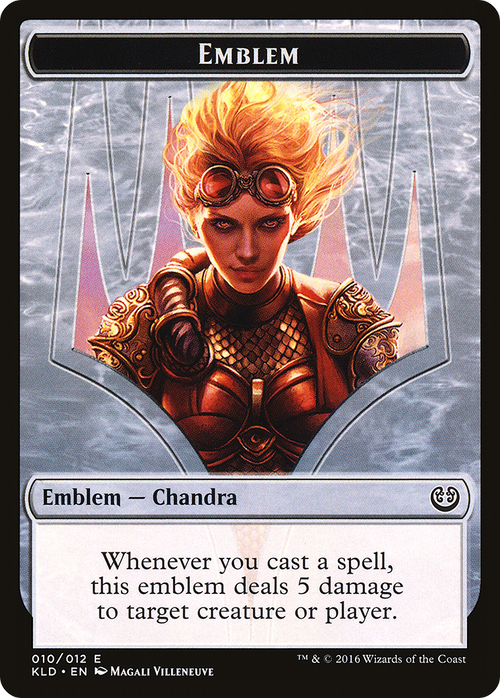 Emblem - Chandra, Torch of Defiance (KLD-010) - Kaladesh Tokens