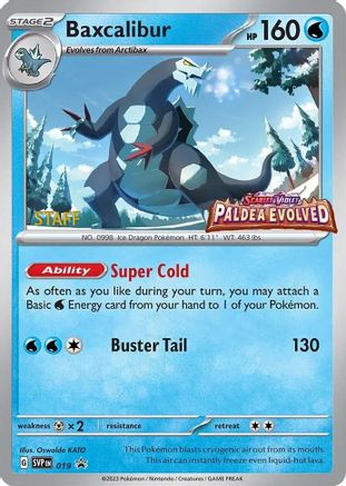 Baxcalibur (Prerelease) [Staff] 019  - Holofoil SV Scarlet & Violet Promo Cards - Promo