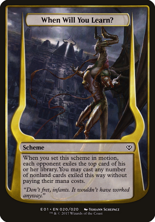 When Will You Learn? (Archenemy: Nicol Bolas) (OVER-20★) - Archenemy: Nicol Bolas Schemes