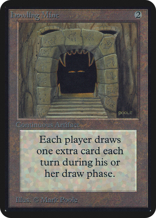 Howling Mine (LEA-) - Limited Edition Alpha