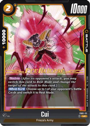 Cui (FB01-111) - Awakened Pulse PreRelease Cards