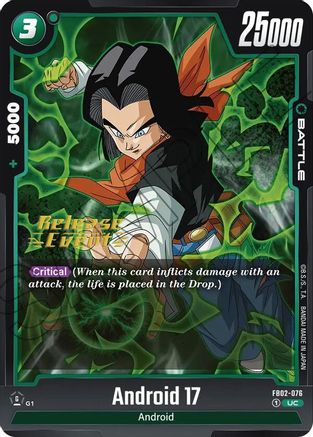 Android 17 - FB02-076 (FB02-076) - Blazing Aura Release Event Cards
