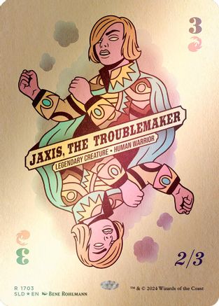 Jaxis, the Troublemaker (Rainbow Foil) (SLD-1703) - Secret Lair Drop Series Foil
