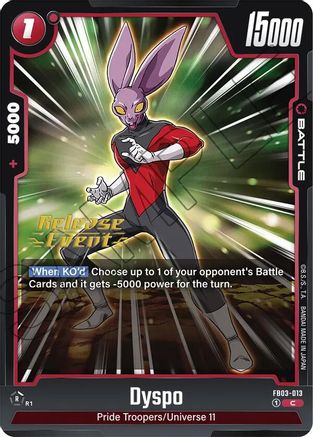 Dyspo - FB03-013 (FB03-013) - Raging Roar Release Event Cards