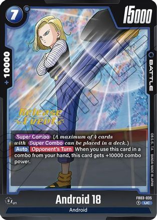 Android 18 (FB03-035) - Raging Roar Release Event Cards