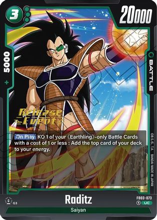 Raditz - FB03-073 (FB03-073) - Raging Roar Release Event Cards