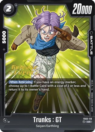 Trunks : GT - FB03-118 (FB03-118) - Raging Roar Release Event Cards