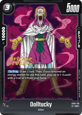 Dolltucky (FB03-120) - Raging Roar Release Event Cards