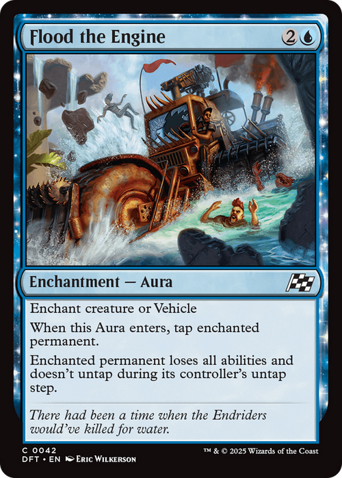 Flood the Engine (DFT-042) - Aetherdrift: (enchantment) Foil