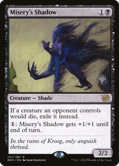 Misery's Shadow (PPBRO-107) - The Brothers' War Promos Foil