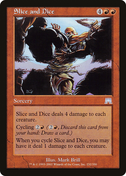 Slice and Dice (ONS-232) - Onslaught