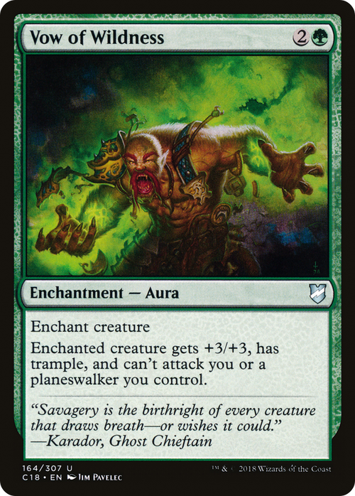 Vow of Wildness (C18-164) - Commander 2018