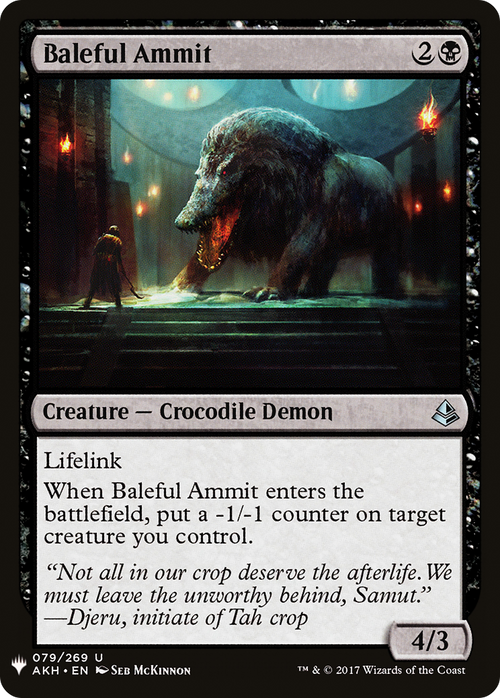 Baleful Ammit (LIST-AKH-79) - The List