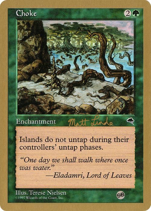 Choke - 1999 Matt Linde (TMP) (SB) (WCD-) - World Championship Decks 1999