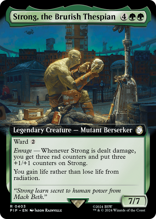 Strong, the Brutish Thespian (Extended Art) (PIP-403) - Fallout: (Extended Art) Foil