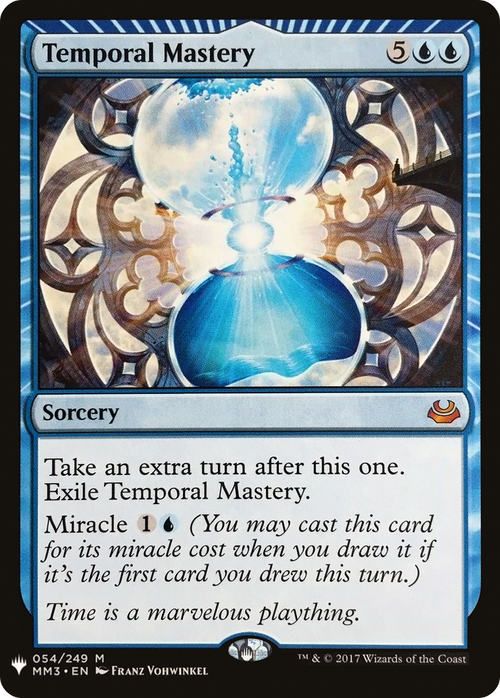Temporal Mastery (LIST-MM3-54) - The List: (miracle)