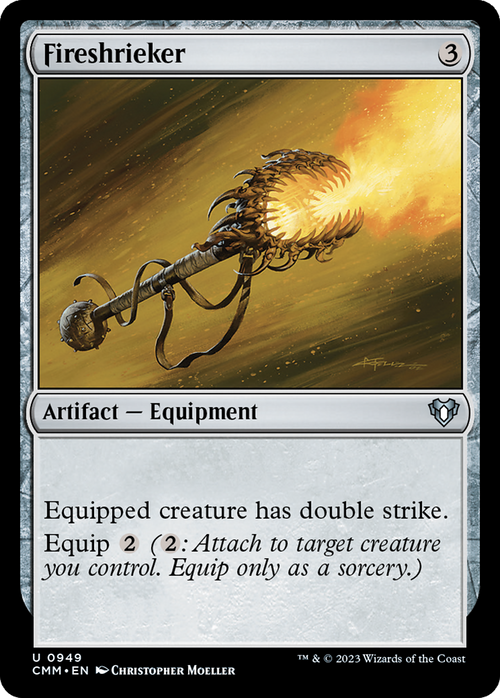 Fireshrieker (CMM-949) - Commander Masters