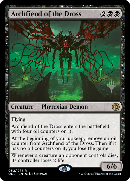 Archfiend of the Dross (PPONE-082) - Phyrexia: All Will Be One Promos Foil