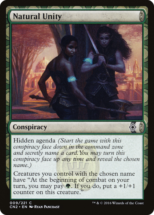 Natural Unity (CN2-009) - Conspiracy: Take the Crown: (draft)