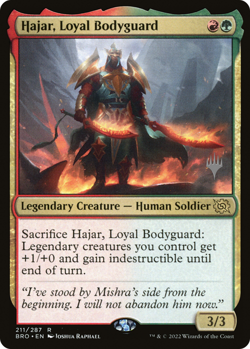 Hajar, Loyal Bodyguard (PPBRO-211) - The Brothers' War Promos Foil