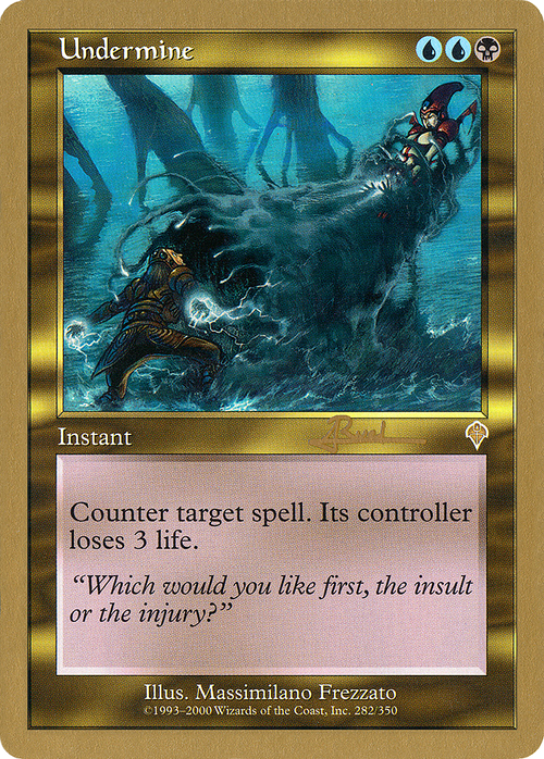 Undermine - 2001 Antoine Ruel (INV) (WCD-) - World Championship Decks 2001