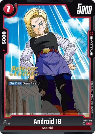 Android 18 - FB06-013 (FB06-013) - Rivals Clash Release Event Cards