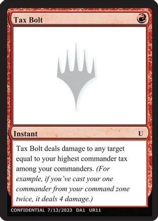 Tax Bolt (-) - Un-Known Event Playtest Cards