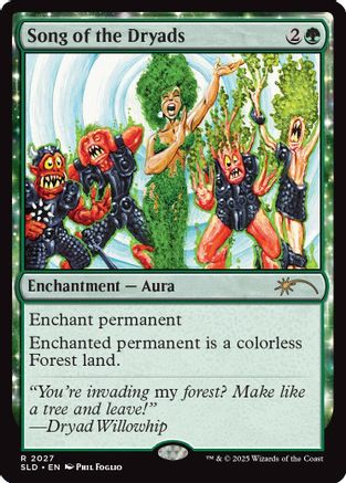 Song of the Dryads (2027) (SLD-2027) - Secret Lair Drop Series