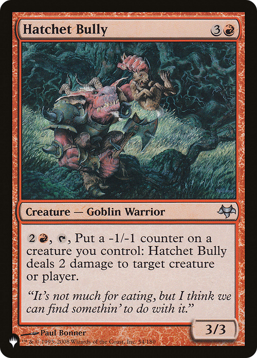 Hatchet Bully (LIST-EVE-54) - The List
