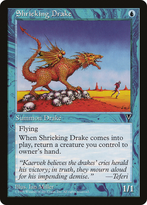 Shrieking Drake (VIS-) - Visions