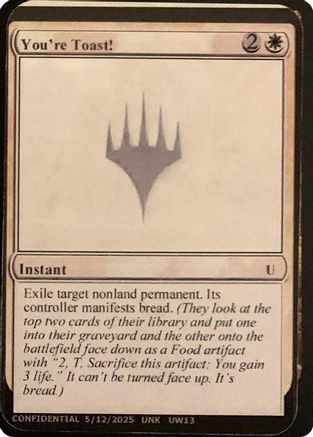 You're Toast! (-) - Un-Known Event Playtest Cards