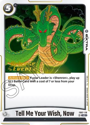 Tell Me Your Wish, Now (FB07-118) - Wish For Shenron Release Event Cards