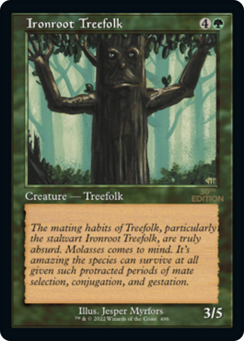 Ironroot Treefolk (Retro Frame) (30A-496) - 30th Anniversary Edition