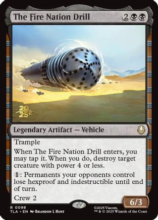 The Fire Nation Drill (PRE-098) - Prerelease Cards Foil
