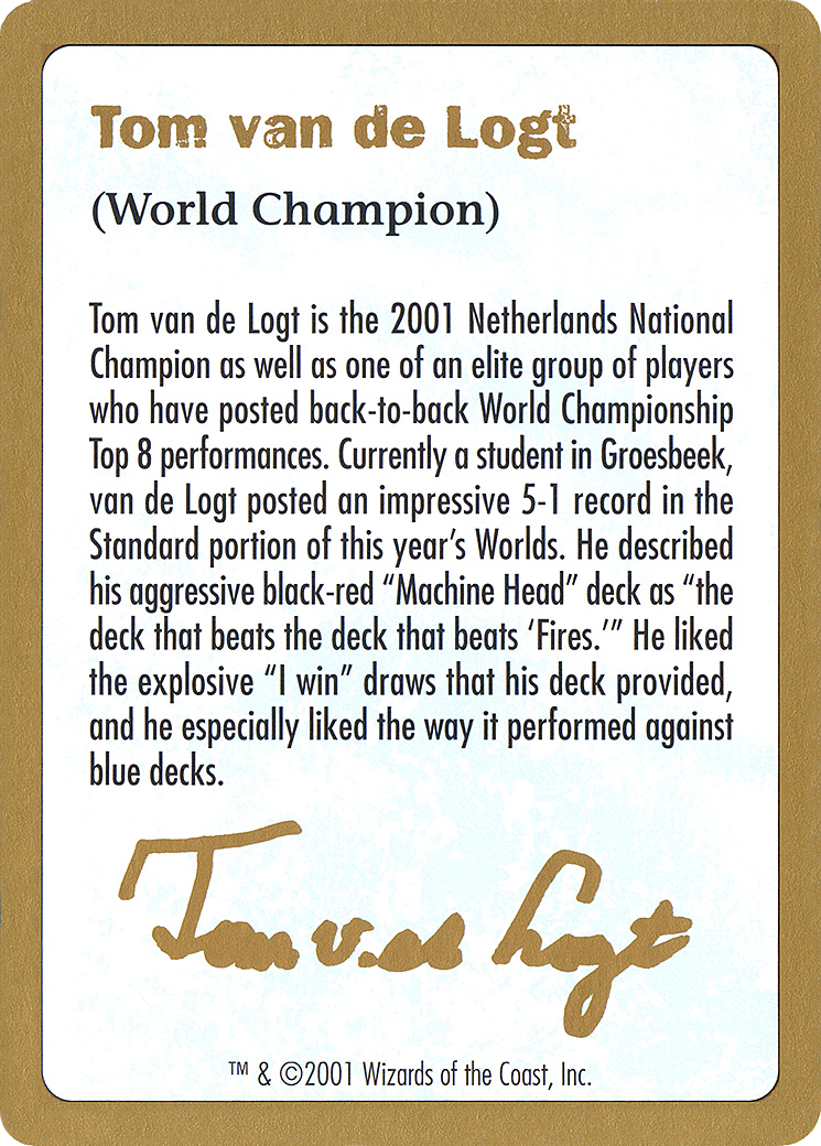 2001 Tom van de Logt Biography Card (WCD-) - World Championship Decks 2001