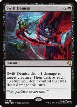 Swift Demise (Surge Foil) (TMC-021) - Commander: Teenage Mutant Ninja Turtles Foil