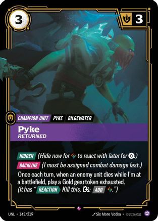 Pyke - Returned (145/219) - Unleashed Foil