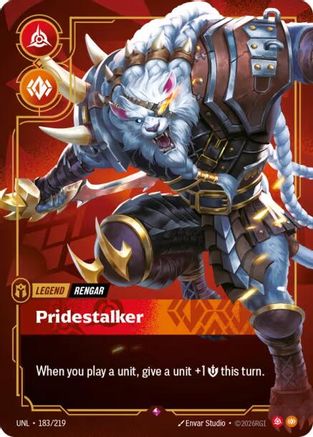 Rengar - Pridestalker (183/219) - Unleashed Foil