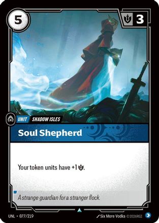 Soul Shepherd (077/219) - Unleashed Foil