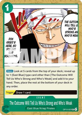 The Outcome Will Tell Us Who's Strong and Who's Weak (OP15-037) - Adventure on Kami's Island