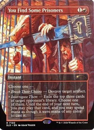 You Find Some Prisoners (SLD-7100) - Secret Lair Drop Series Foil