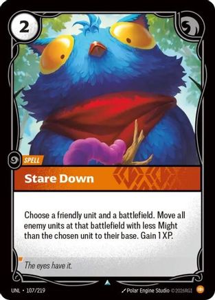 Stare Down (107/219) - Unleashed Foil